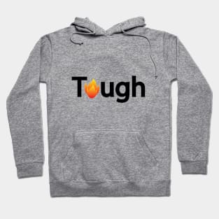 Tough creative typographic artwork Hoodie